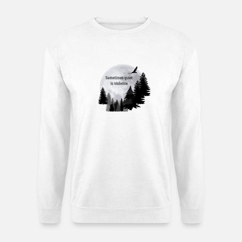 Mond. Manchmal ist Stille gewalttätig - Unisex Pullover - Weiß
