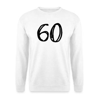 60. 60 YEARS. 60th ANNIVERSARY. 60TH BIRTHDAY. - Unisex Sweatshirt - white - Front