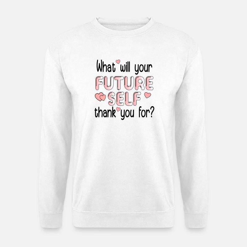 FRAGE ZUKÜNFTIGES SELBSTZITAT - Unisex Pullover - Weiß