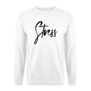 Stress - Unisex Pullover - Weiß - Vorne