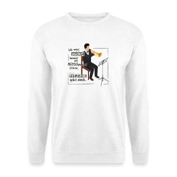 Ich muss nicht immer im Mittelpunkt stehen - Unisex Pullover - Weiß - Vorne