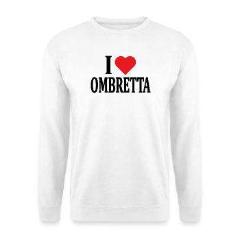 t-shirt I love Ombretta t-shirt idée cadeau - Sweat-shirt Unisexe - blanc - Devant