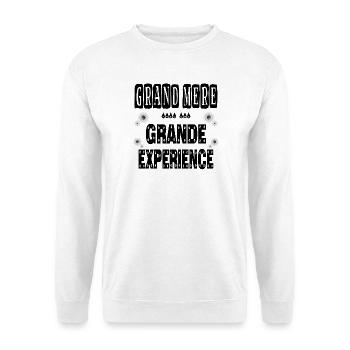Grand Mère Avec Une Grande Expérience Mamie - Sweat-shirt Unisexe - blanc - Devant