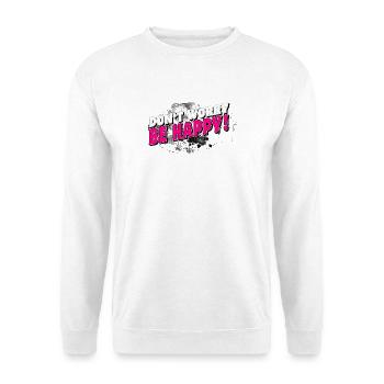 DONT WORRY BE HAPPY > BACKGROUND stormy - Unisex Pullover - Weiß - Vorne