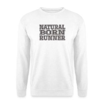 Natural Born Runner - Unisex Sweatshirt - white - Front