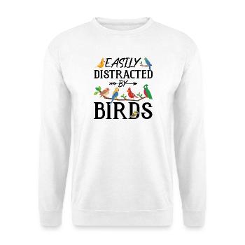 Easily Distracted by Birds - Unisex Sweatshirt - white - Front
