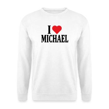 t-shirt I love Michael t-shirt gift idea - Unisex Sweatshirt - white - Front