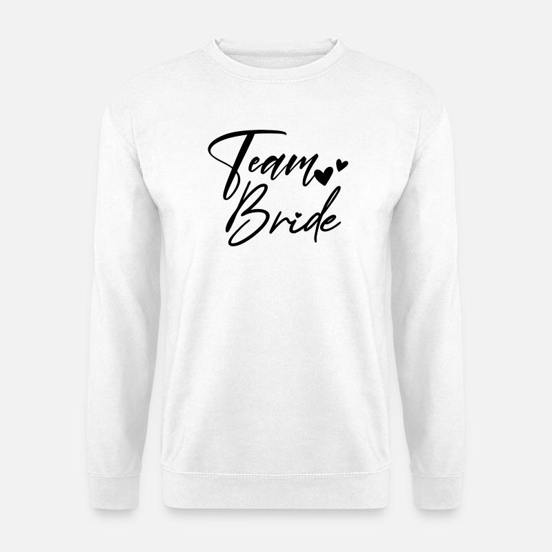 TEAM BRIDE Junggesellenabschied - Unisex Pullover - Weiß
