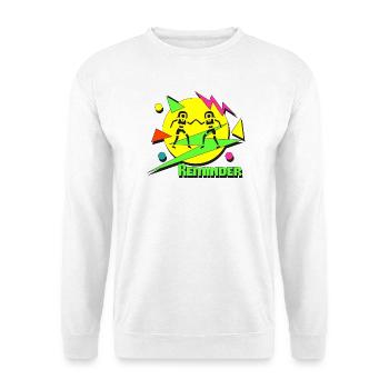 Reminder 80s - Unisex Pullover - Weiß - Vorne
