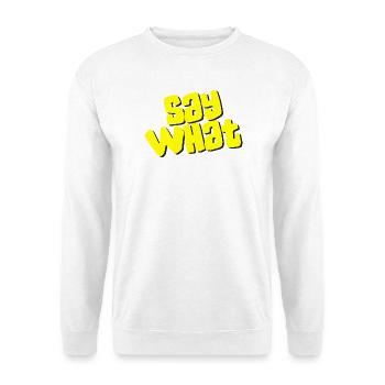 Say What - Unisex Pullover - Weiß - Vorne - Alina (178cm) & Michal (187cm)