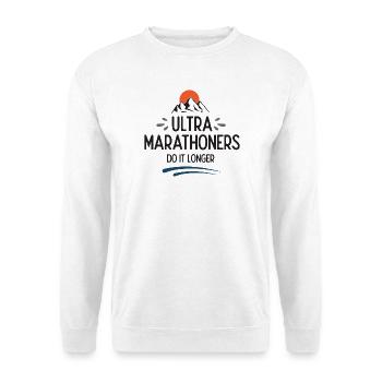 Les ultra-marathoniens le font plus longtemps - Sweat-shirt Unisexe - blanc - Devant