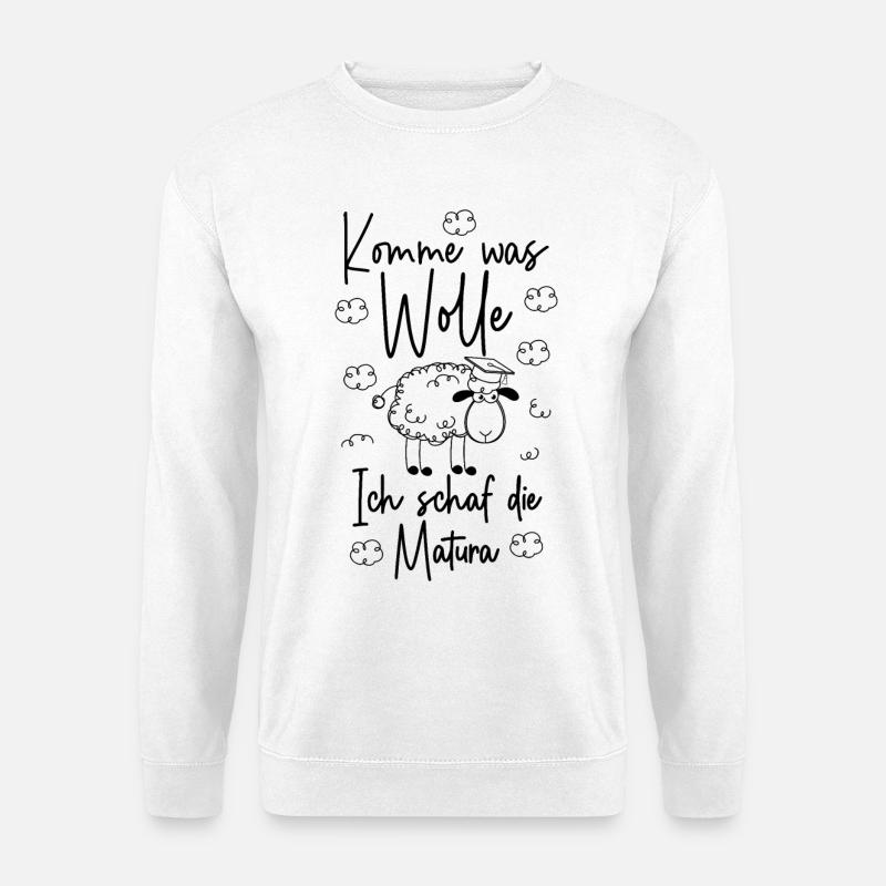 Komme was wolle Ich schaf die Matura 2026 - Unisex Pullover - Weiß
