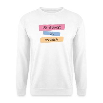 Die Zukunft ist weiblich! - Unisex Pullover - Weiß - Vorne - Alina (178cm) & Michal (187cm)