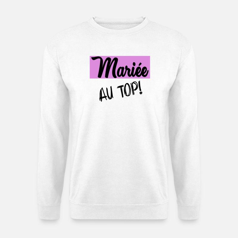 MARIEE. FUTURE MARIEE. EVJF - Sweat-shirt Unisexe - blanc
