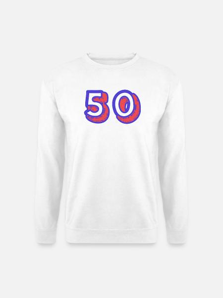 50. 50 ANS. 50e ANNIVERSAIRE. ANNIVERSAIRE 50 ANS. - Sweat-shirt Unisexe - blanc