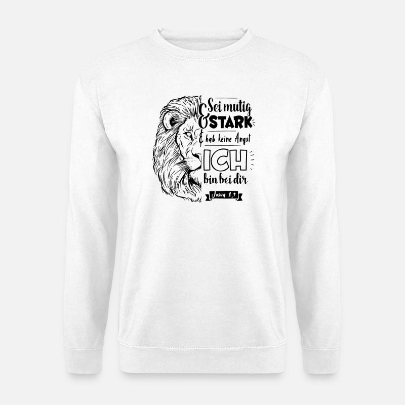 Josua 1 9 - Sei mutig und stark - Unisex Pullover - Weiß