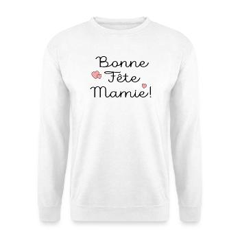 BONNE FÊTE MAMIE MAMAN - Sweat-shirt Unisexe - blanc - Devant