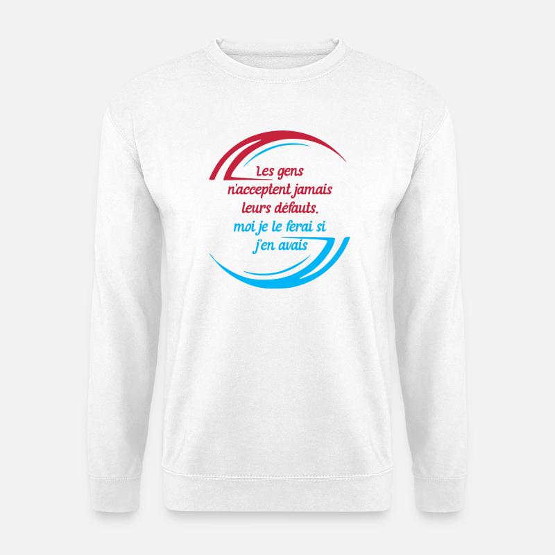 Die Fehler der Menschen - Unisex Pullover - Weiß