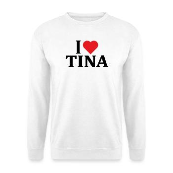 t-shirt I love Tina idée cadeau t-shirt - Sweat-shirt Unisexe - blanc - Devant