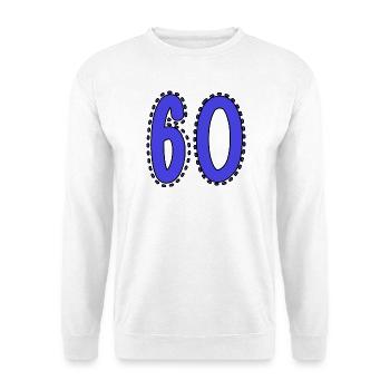 60. 60 YEARS. 60th ANNIVERSARY. 60TH BIRTHDAY. - Unisex Sweatshirt - white - Front