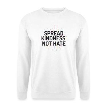 LGBT Pride Month - Verbreiten Sie Freundlichkeit statt Hass - Unisex Pullover - Weiß - Vorne