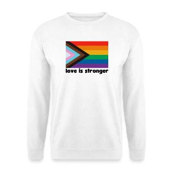 Love is stronger. LGBT - Unisex Sweatshirt - white - Front
