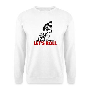 Rennrad Spruch Let's Roll für Rennradfahrer - Unisex Pullover - Weiß - Vorne