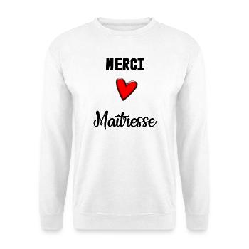 MISTRESS. THANK YOU. THANK YOU MISTRESS - Unisex Sweatshirt - white - Front