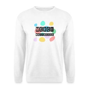 MISTRESS. THANK YOU. THANK YOU MISTRESS - Unisex Sweatshirt - white - Front
