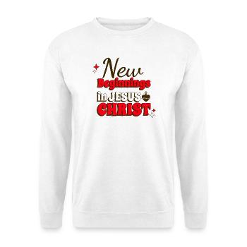 New Beginnings in Jesus Christ - Unisex Sweatshirt - white - Front