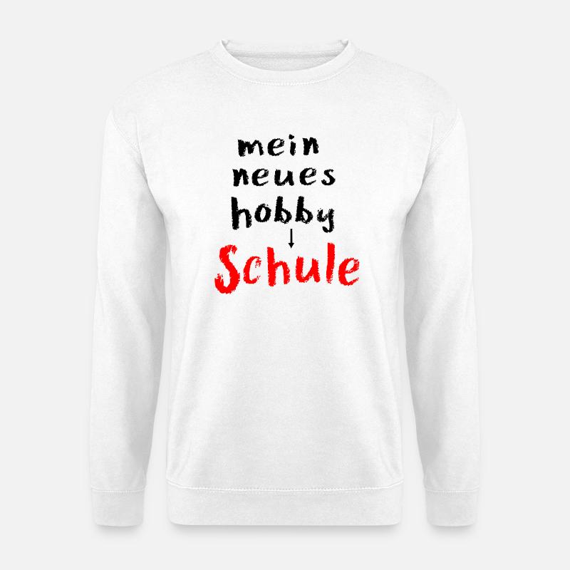 Schule Schulanfang Hobby - Unisex Pullover - Weiß