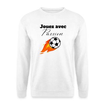 Jouez avec passion - Sweat-shirt Unisexe - blanc - Devant
