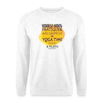 Voulez-vous faire du Yoga avec Sandrine - Sweat-shirt Unisexe - blanc - Devant
