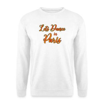 Dance party in Paris - Unisex Sweatshirt - white - Front