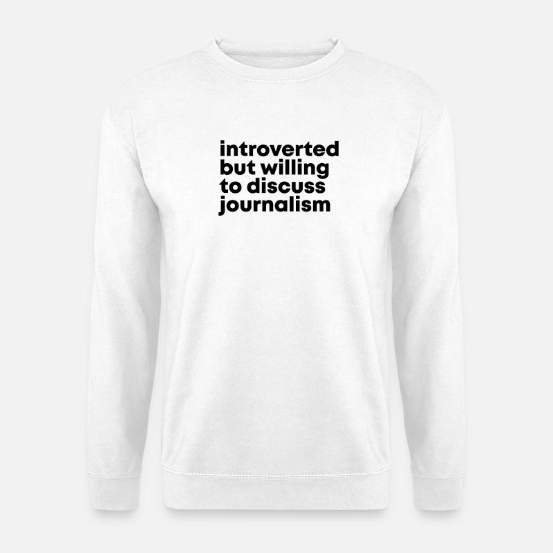 Journalist - Unisex Pullover - Weiß