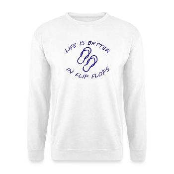 LIFE IS BETTER IN FLIP FLOPS - Unisex Sweatshirt - white - Front