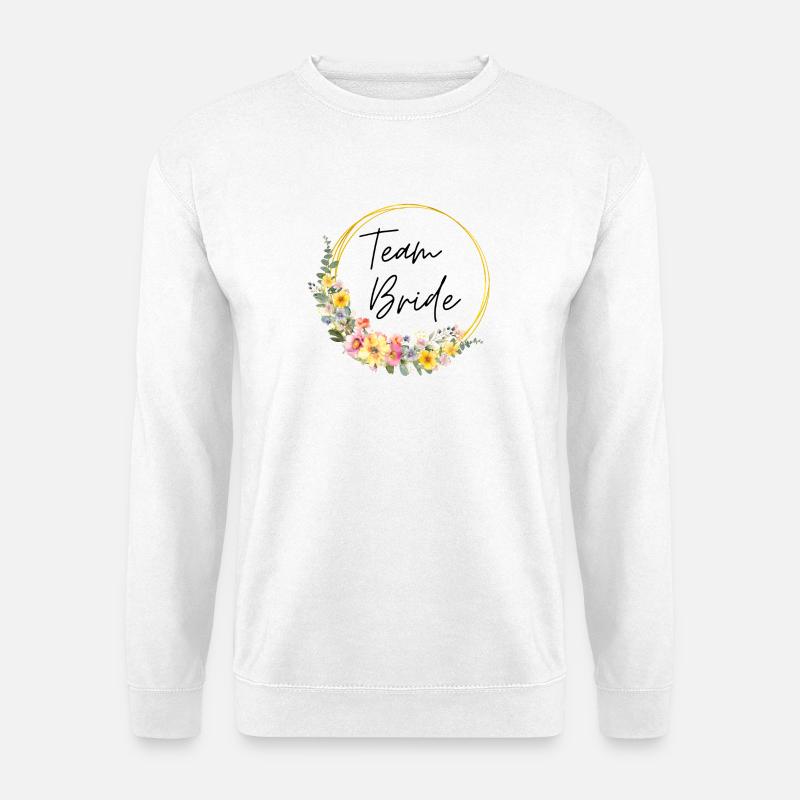 Team Bride! Customizable - Unisex Sweatshirt - white