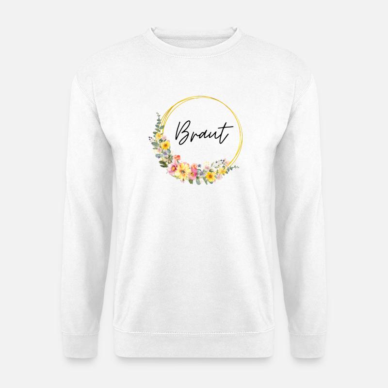 Team Braut! Personalisierbar - Unisex Pullover - Weiß