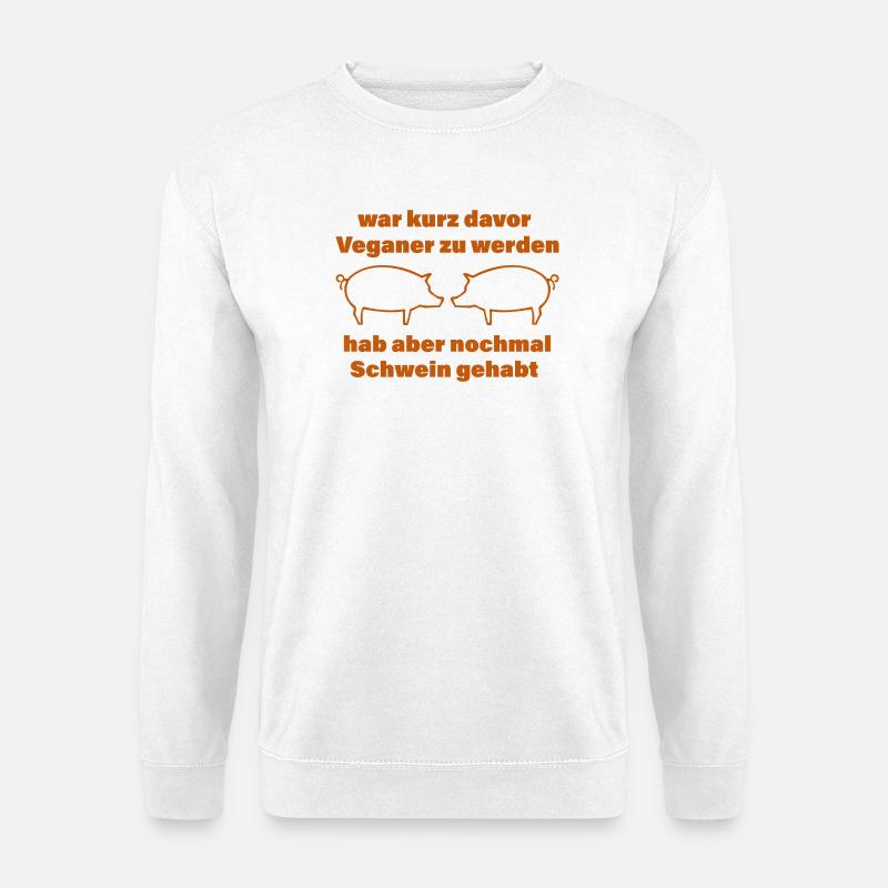 SCHWEIN GEHABT - Unisex Pullover - Weiß