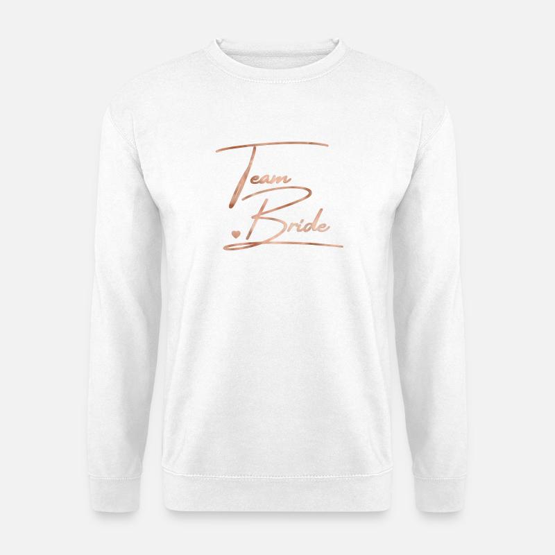 Team Bride! Personalisierbar - Unisex Pullover - Weiß