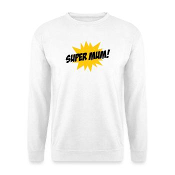 Super Mom - Mother's Day - Unisex Sweatshirt - white - Front