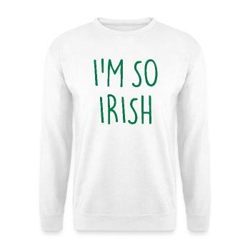 JE SUIS TELLEMENT IRLANDAIS Irlande Irlande - Sweat-shirt Unisexe - blanc - Devant