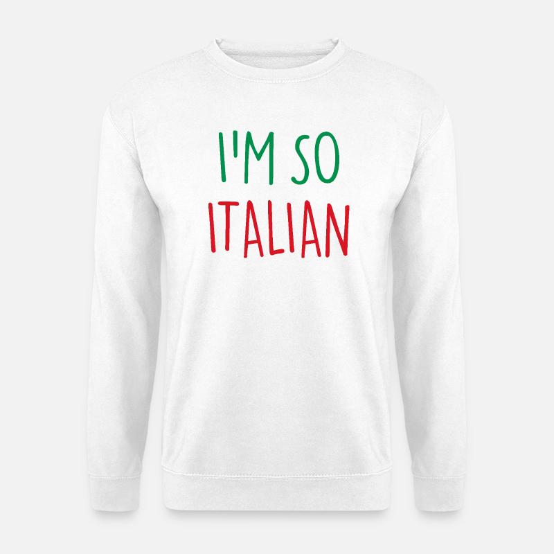 I'M SO ITALIAN Italy Italien - Unisex Pullover - Weiß