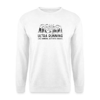 Ultra Running - Like Running, but with Snacks - Unisex Sweatshirt - white - Front