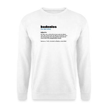 Bottomless – When it's really too much - Unisex Sweatshirt - white - Front