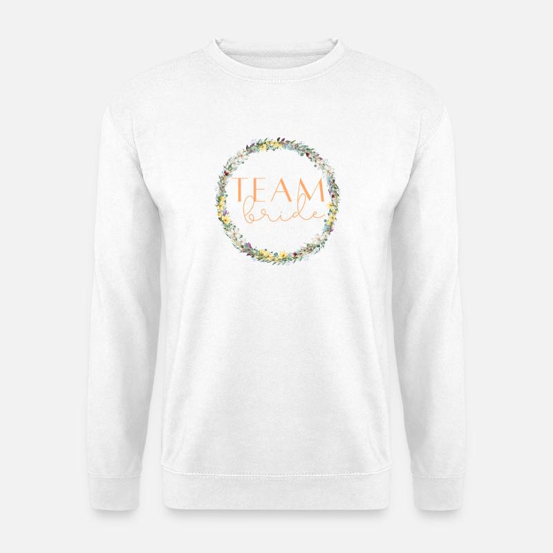 Team Bride ! Blumenkranz Personalisierbar - Unisex Pullover - Weiß