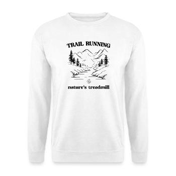 Trailrunning - Das Laufband der Natur - Unisex Pullover - Weiß - Vorne