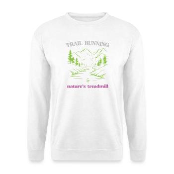 Trailrunning - Das Laufband der Natur - Unisex Pullover - Weiß - Vorne