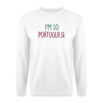 I'M SO PORTUGUESE Portugiesisch Portugal - Unisex Pullover - Weiß - Vorne