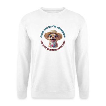 Chihuahua: Jeder Tag am Strand - Unisex Pullover - Weiß - Vorne